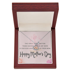 For My Beautiful Wife Happy Mother's Day Necklace